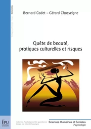 Quête de beauté, pratiques culturelles et risques