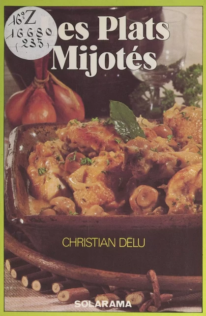 Les plats mijotés - Christian Délu - (Solar) réédition numérique FeniXX