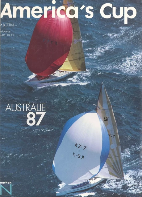 America's Cup, Australie 87 - Margherita Bottini - (Nathan) réédition numérique FeniXX