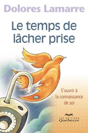 Le temps de lâcher prise