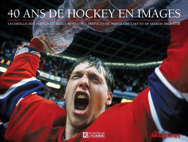 40 ans de hockey en images -  Collectif - Les Éditions de l'Homme