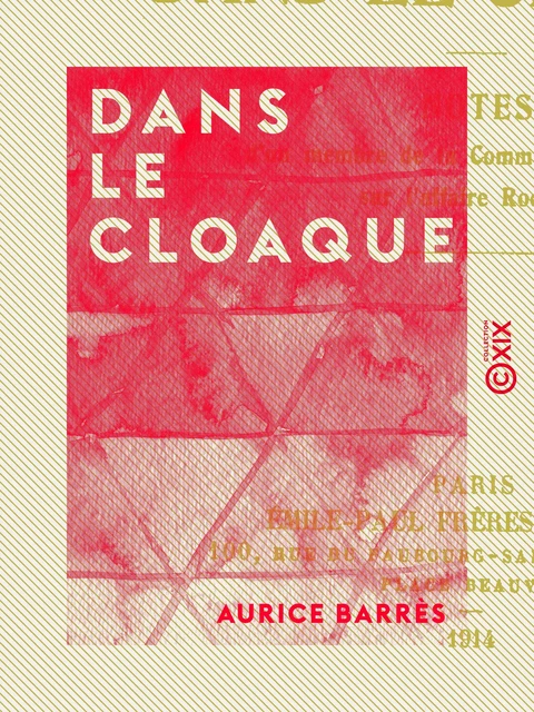 Dans le cloaque - Maurice Barrès - Collection XIX