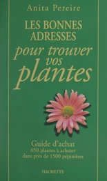 Les bonnes adresses pour trouver vos plantes