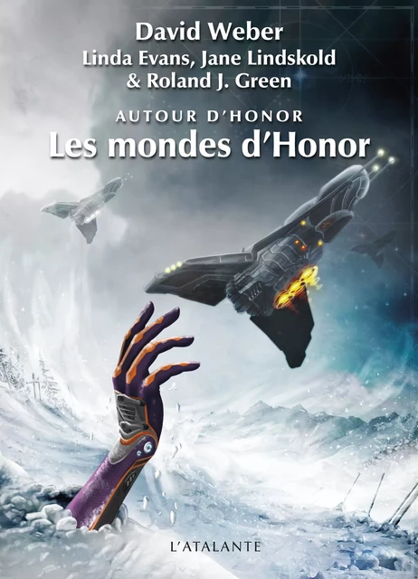 Les mondes d'Honor - David Weber, Roland J. Green, Linda Evans - L'Atalante