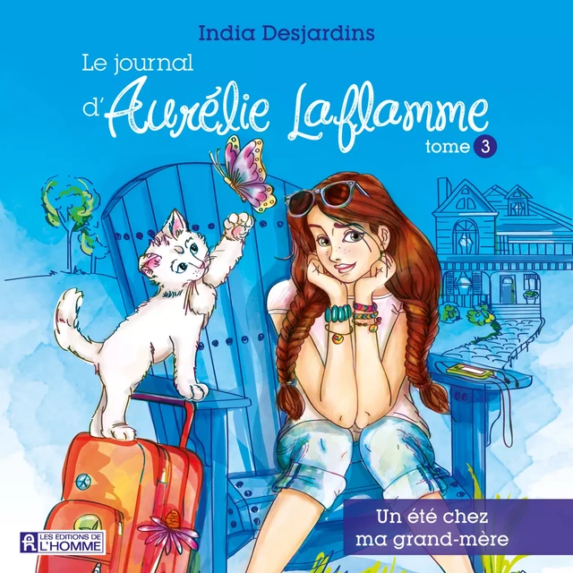 Le journal d'Aurélie Laflamme - Tome 3 - India Desjardins - Kampus Média