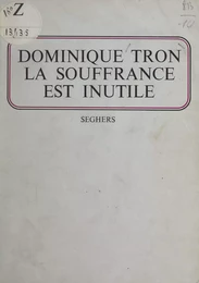 La souffrance est inutile