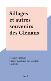 Sillages et autres souvenirs des Glénans