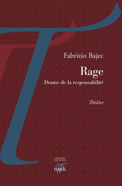 Rage - Fabrizio Bajec - Librairie éditions tituli