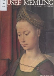 Le Musée Memling à l'Hôpital Saint-Jean de Bruges