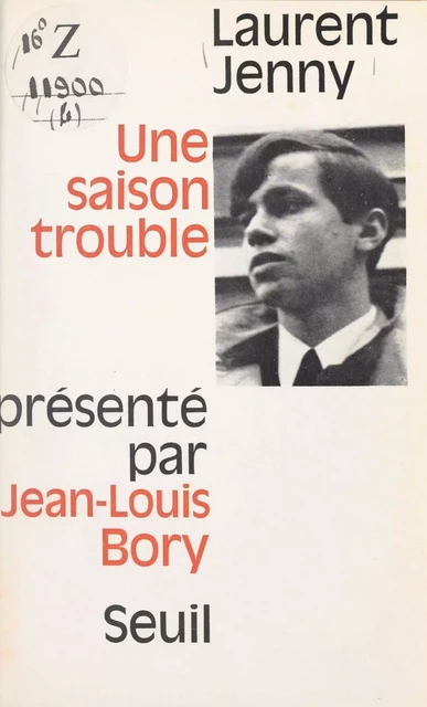 Une saison trouble - Laurent Jenny - Seuil (réédition numérique FeniXX)