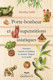 Porte-bonheur et superstitions asiatiques