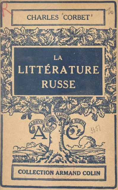 La littérature russe - Charles Corbet - (Armand Colin) réédition numérique FeniXX