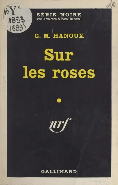 Sur les roses - G. M. Hanoux - Gallimard (réédition numérique FeniXX)