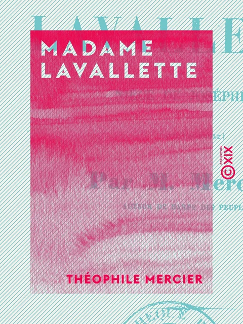 Madame Lavallette - Nièce de Joséphine - Théophile Mercier - Collection XIX