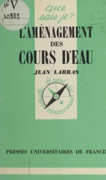 L'aménagement des cours d'eau