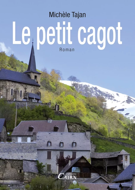 Le Petit cagot - Michèle Tajan - Éditions Cairn