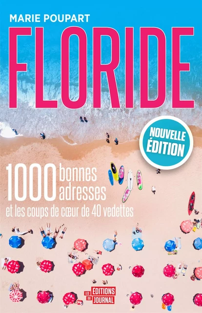 Floride, nouvelle édition - Marie Poupart - Les Éditions du Journal