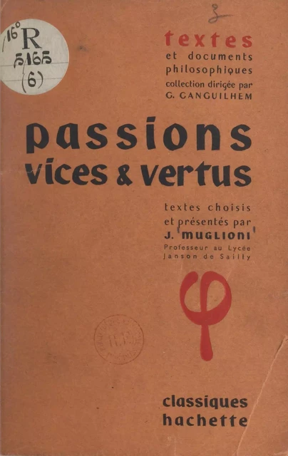 Passions, vices et vertus - Jacques Muglioni - (Hachette) réédition numérique FeniXX