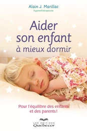 Aider son enfant à mieux dormir