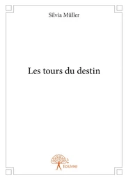 Les tours du destin