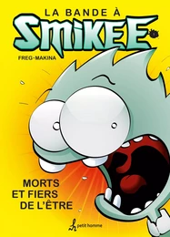 bande à Smikee tome 1