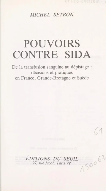 Pouvoirs contre sida - Michel Setbon - Seuil (réédition numérique FeniXX)