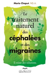 Le traitement naturel des céphalées et des migraines