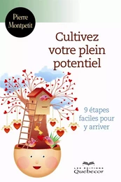 Cultiver votre plein potentiel