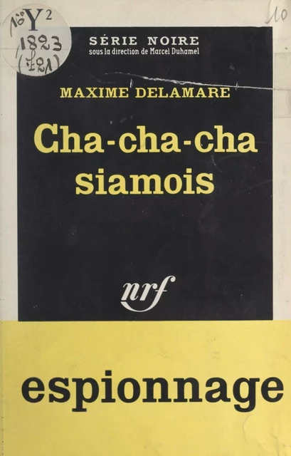 Cha-cha-cha siamois - Maxime Delamare - Gallimard (réédition numérique FeniXX)