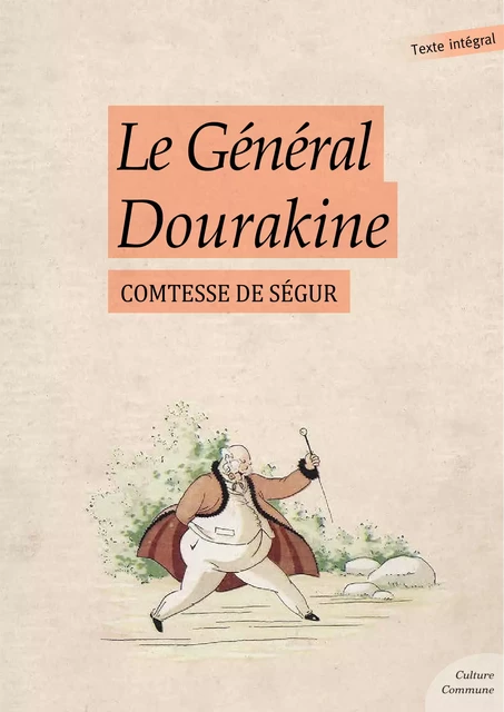 Le Général Dourakine - Comtesse De Ségur - Culture commune