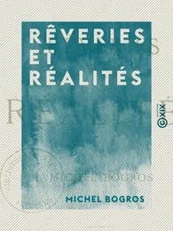 Rêveries et Réalités