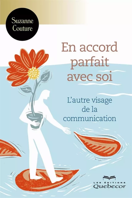 En accord parfait avec soi - Suzanne Couture - Les Éditions Québec-Livres