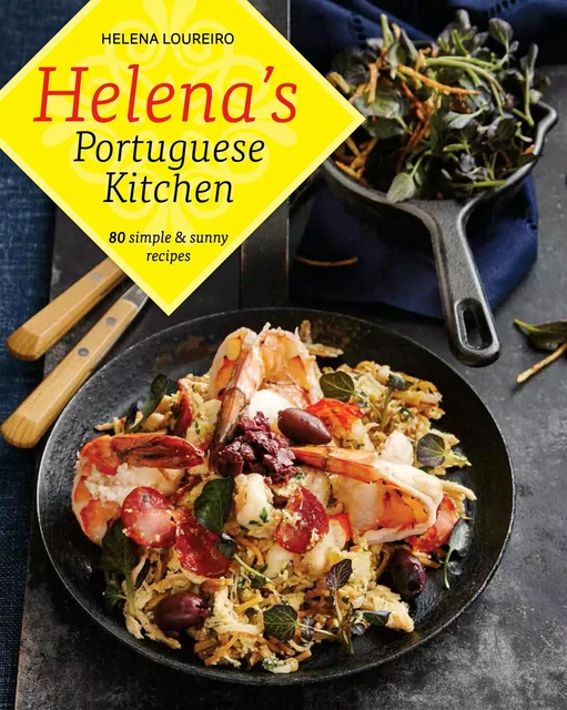 Helena's Portuguese Kitchen - Helena Loureiro - Juniper Publishing