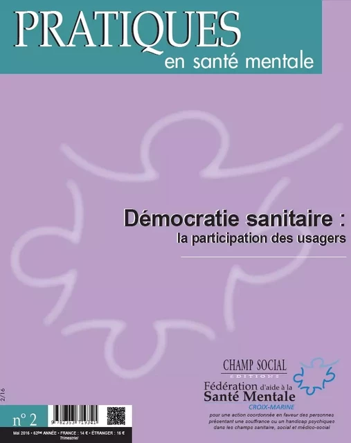 PSM 2-2016. Démocratie sanitaire : la participation des usagers - Collectif Collectif - Champ social Editions