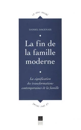 La fin de la famille moderne