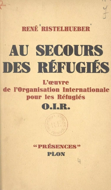 Au secours des réfugiés - René Ristelhueber - (Plon) réédition numérique FeniXX