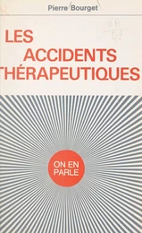 Les accidents thérapeutiques