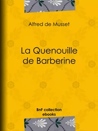 La Quenouille de Barberine