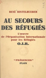 Au secours des réfugiés