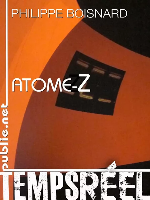 Atome-Z - Philippe Boisnard - publie.net