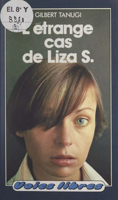 L'étrange cas de Liza S. - Gilbert Tanugi - (Hachette) réédition numérique FeniXX