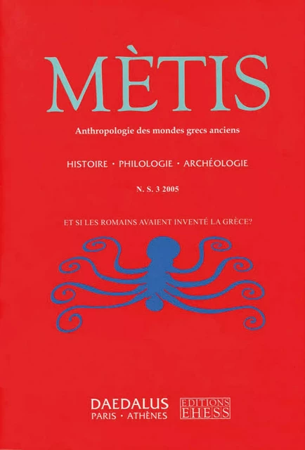 Dossier : Et si les Romains avaient inventé la Grèce ? -  - Éditions de l’École des hautes études en sciences sociales