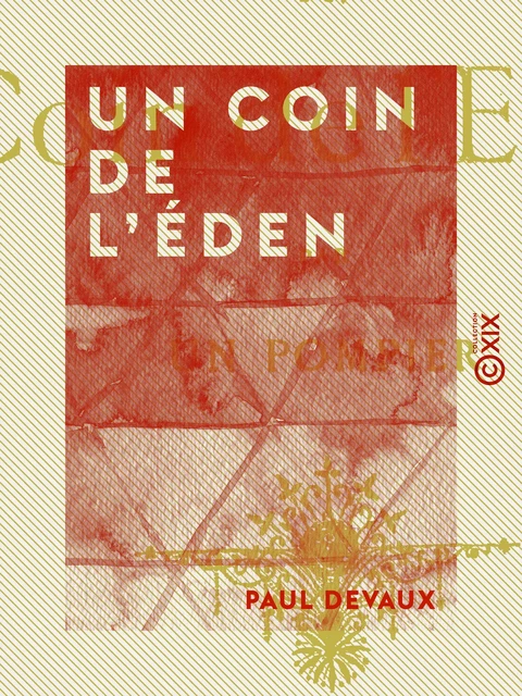 Un coin de l'Éden - Paul Devaux - Collection XIX