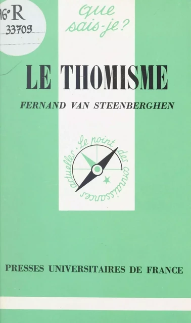 Le thomisme - Fernand Van Steenberghen - (Presses universitaires de France) réédition numérique FeniXX