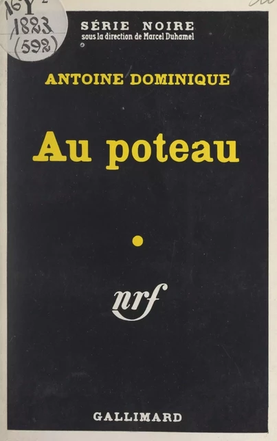 Au poteau - Antoine L. Dominique - Gallimard (réédition numérique FeniXX)