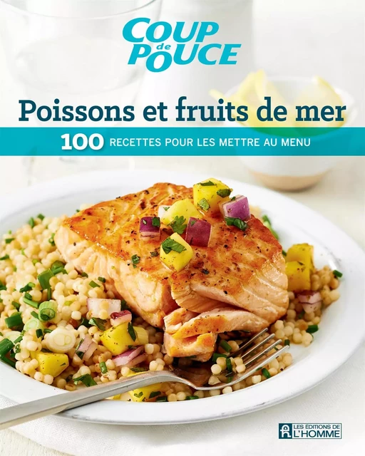 Poissons et fruits de mer -  Coup de pouce, - Les Éditions de l'Homme