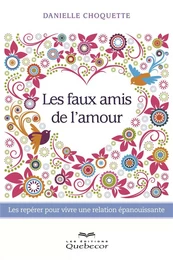 Les faux amis de l'amour