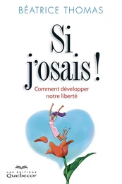 Si j'osais!