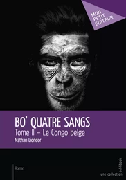 Bo' Quatre Sangs : Tome II