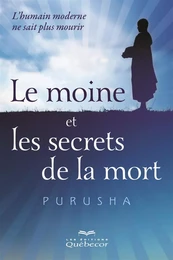 Le moine et les secrets de la mort